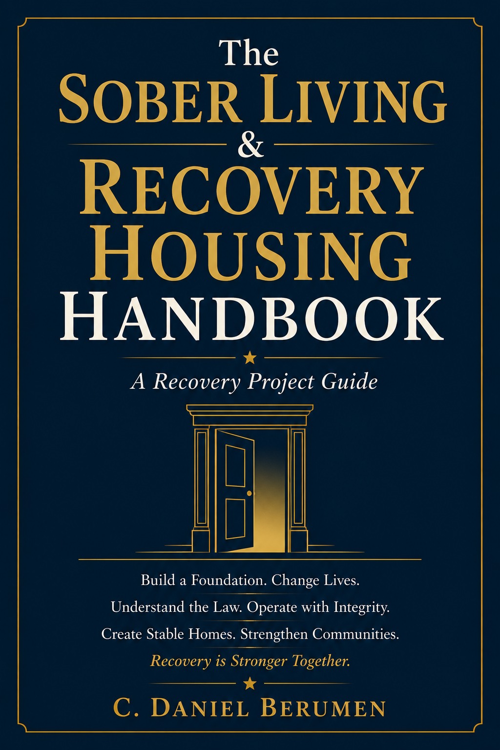 The Sober Living & Recovery Housing Handbook